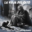 [Spanish] - La vieja del gato Audiobook