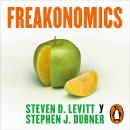 [Spanish] - Freakonomics (edición en español) Audiobook