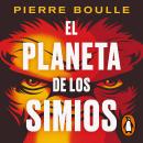 [Spanish] - El planeta de los simios Audiobook