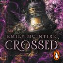 [Spanish] - Crossed (Nunca Jamás 5): Una historia de Nunca Jamás Audiobook