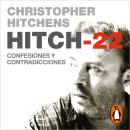 [Spanish] - Hitch-22: Confesiones y contradicciones Audiobook