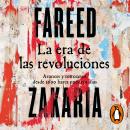 [Spanish] - La era de las revoluciones: Avances y retrocesos desde 1600 hasta nuestros días Audiobook