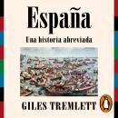 [Spanish] - España. Una historia abreviada Audiobook