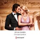 [Spanish] - Una esposa perfecta Audiobook