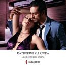 [Spanish] - Una noche para amarte Audiobook