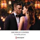 [Spanish] - Su insólita princesa Audiobook