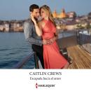 [Spanish] - Escapada hacia el amor Audiobook
