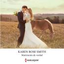 [Spanish] - Matrimonio de verdad Audiobook