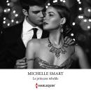 [Spanish] - La princesa rebelde Audiobook