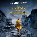 [Spanish] - La sinfonía de los monstruos Audiobook