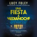[Spanish] - Una fiesta a medianoche Audiobook