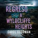[Spanish] - Regreso a Wyldcliffe Heights Audiobook