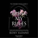 [Spanish] - Break my rules: Rompe mis reglas Audiobook