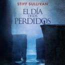 [Spanish] - El día de los perdidos Audiobook