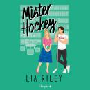 [Spanish] - Mister Hockey: Un adictivo romance deportivo con un delicioso sentido del humor Audiobook