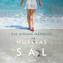 [Spanish] - Huellas de sal Audiobook