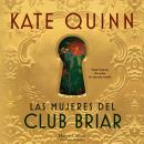 [Spanish] - Las mujeres del Club Briar Audiobook