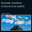 [Spanish] - Fuegos con limón Audiobook