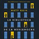 [Spanish] - La Biblioteca de la Medianoche (AdN) Audiobook