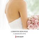 [Spanish] - La apuesta de la novia Audiobook