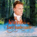 [Spanish] - El acuerdo de un lord inadecuado Audiobook