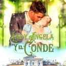 [Spanish] - Lady Angela y el conde Audiobook