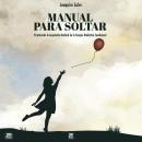 [Spanish] - Manual para soltar Audiobook