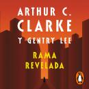 [Spanish] - Rama revelada (Serie Rama 4): La aventura final del ciclo de Rama Audiobook