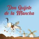 [Spanish] - Don Quijote de la Mancha: Adaptado para niños Audiobook