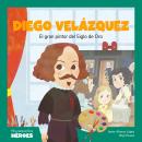 [Spanish] - Diego Velázquez: El gran pintor del siglo de oro Audiobook