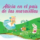 [Spanish] - Alícia en el país de las maravillas Audiobook
