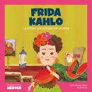 [Spanish] - Frida Kahlo: La artista que pintaba con el alma Audiobook