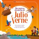 [Spanish] - Las mejores aventuras de Julio Verne Vol 2: Cinco semanas en Globo, De la Tierra a la Luna, Los hijos del capitán Grant Audiobook