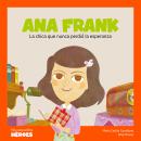 [Spanish] - Ana Frank: La chica que nunca perdió la esperanza Audiobook