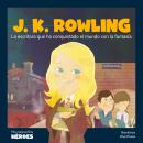 [Spanish] - J. K. Rowling: La escritora que ha conquistado el mundo con la fantasía Audiobook