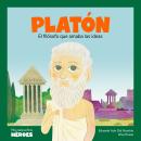 [Spanish] - Platón: El filósofo que amaba las ideas Audiobook
