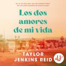 [Spanish] - Los dos amores de mi vida Audiobook