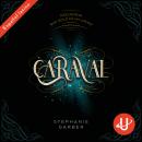 [Spanish] - Caraval: Recuerda que solo es un juego Audiobook