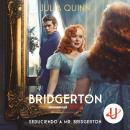 [Spanish] - Seduciendo a Mr. Bridgerton Audiobook