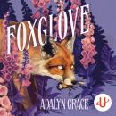 [Spanish] - Foxglove: La trepidante secuela de Belladonna Audiobook