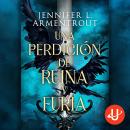 [Spanish] - Una perdición de ruina y furia Audiobook