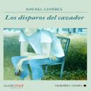 Los disparos del cazador Audiobook