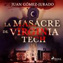 La masacre de Virginia Tech Audiobook