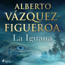 [Spanish] - La Iguana Audiobook