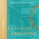 La ilustre fregona Audiobook