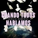 [Spanish] - Cuando todos hablamos Audiobook