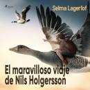 El maravilloso viaje de Nils Holgersson Audiobook