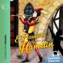 El flautista de Hamelin - dramatizado Audiobook