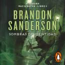 [Spanish] - Sombras de identidad (Wax & Wayne 2): Una novela de Mistborn Audiobook