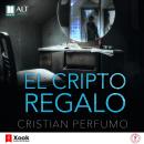 [Spanish] - El Criptoregalo Audiobook